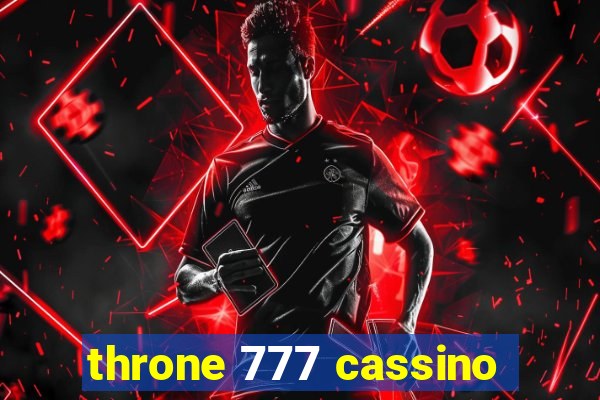 throne 777 cassino